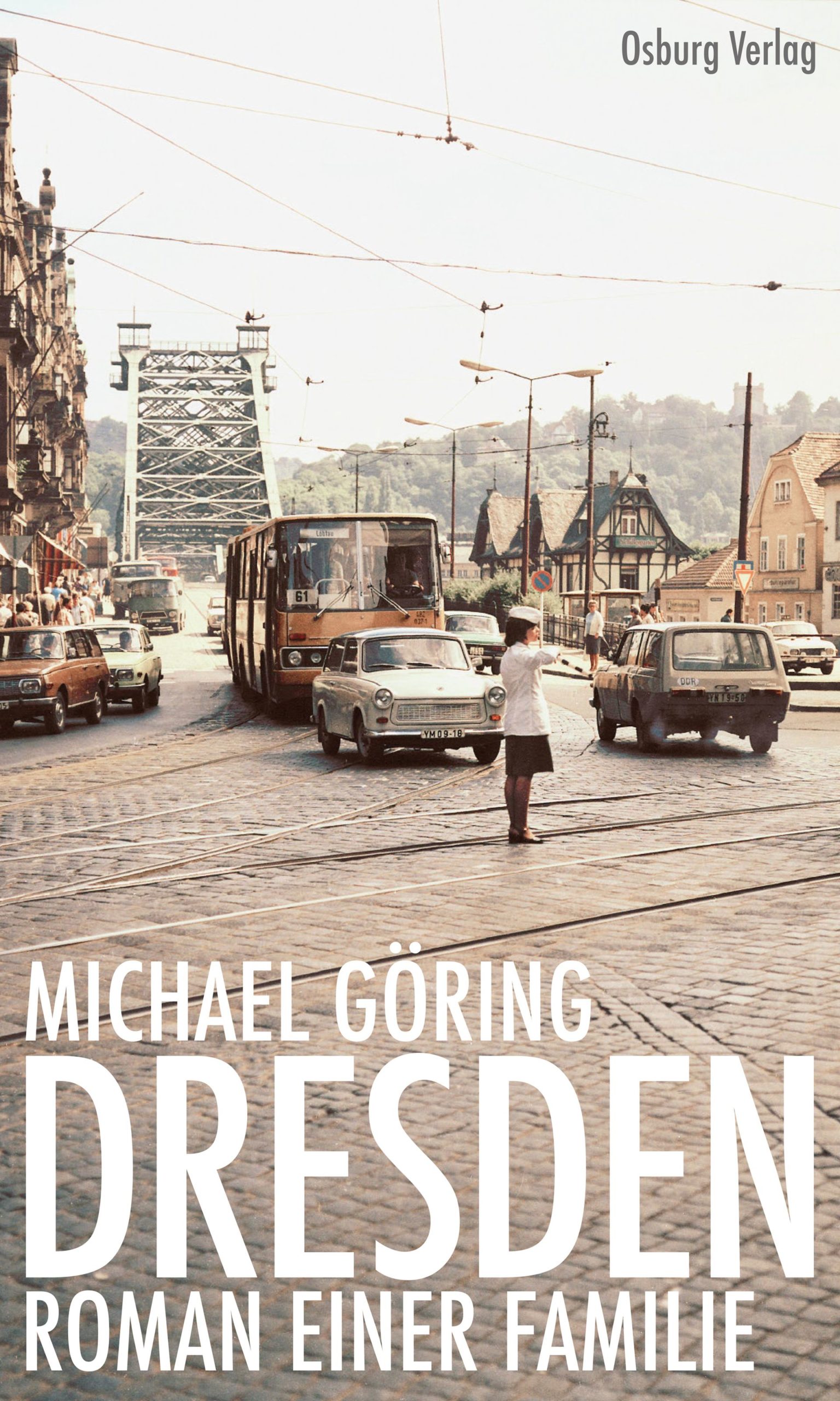 Virtuelle Lesung: Michael Göring liest aus seinem neuen Roman "Dresden – Roman einer Familie"